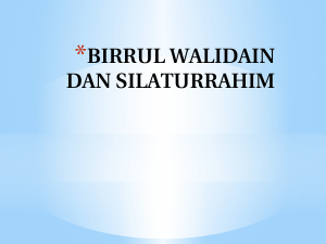347723700-Birrul-Walidain-Dan-Silaturrahim