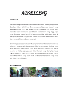 Panduan Abseiling: Keselamatan, Peralatan, & Teknik