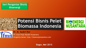 Potensi Bisnis Pelet Biomassa di Indones