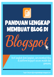 Panduan Lengkap Membuat blog di blogspot