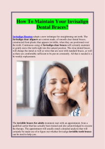 How To Maintain Your Invisalign Dental Braces