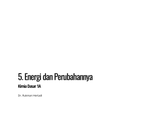 5. Energi dan Perubahannya (Termokimia)