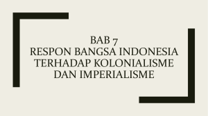 Bryan Anderson Go (XI IPS 1) Bab 7 Respon bangsa Indonesia terhadap kolonialisme dan imperialisme