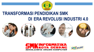 387124825-Transformasi-SMK-Di-era-Revolusi-Industri-4-0-pptx