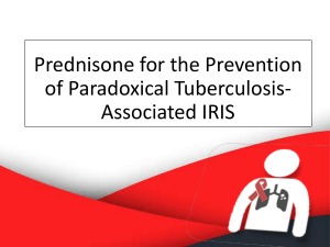 Prednisone for the Prevention of Paradoxical Tuberkulosis-Associated IRIS