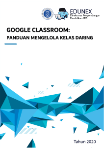 Google Classroom - Panduan Mengelola Kelas Daring v01