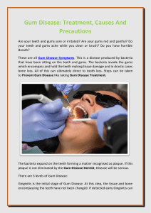 Gum Disease Treatment, Causes And Precautions