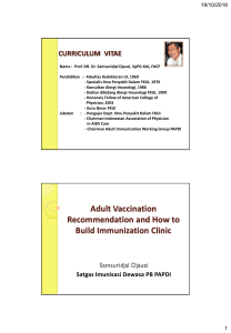 01 - Adult Vaccination Recommendation and How to Build Immunization Clinic - Prof Samsuridjal Djauzi