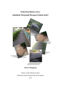 Pedestrian Bintaro Jaya Sudahkah Memenuhi Harapan Pejalan Kaki?