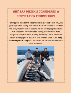 Why San Diego is considered a Destination Fishing Trip? 