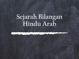 Sejarah Bilangan Hindu Arab (2)
