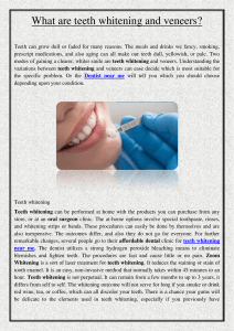 What are teeth whitening and veneers