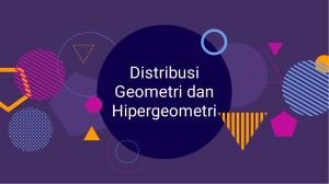 distribusi geometri & hipergeometri