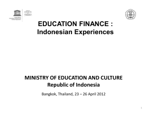 5 EDUCATION FINANCING Indonesian Experiences