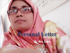 Personal Letter By Mrs. Endra (ENDRAWATI. S.Pd English Teacher at SMAN 12 Tebo, Jambi)
