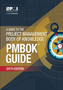 PMBOK® Guide Sixth Edition (PMI, 2017)