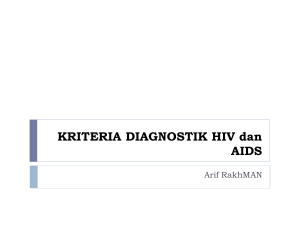 KRITERIA DIAGNOSTIK HIV dan AIDS
