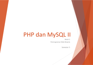 PHP dan MySQL II: Akses Database