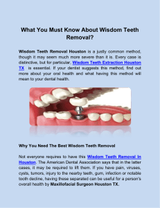 What You Must Know About Wisdom Teeth Removal