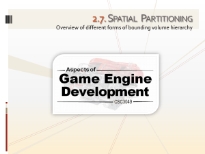 2.7. Spatial Partitioning