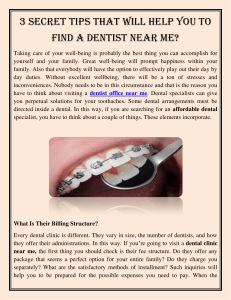 3 Secret Tips That Will Help You To Find A Dentist Near Me?