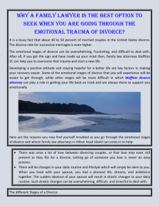 Why a family lawyer is the best option to seek when you are going through the emotional trauma of divorce