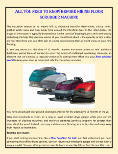All You Need To Know Before Hiring Floor Scrubber Machine