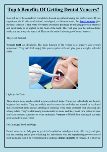 Top 6 Benefits Of Getting Dental Veneers