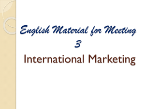 Meeting 3- International Marketing