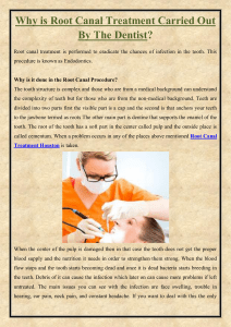 Why is Root Canal Treatment Carried Out By The Dentist