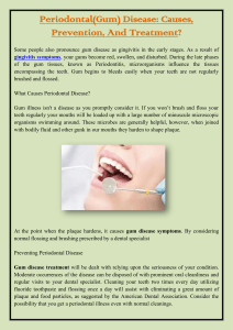 Periodontal(Gum) Disease Causes, Prevention, And Treatment