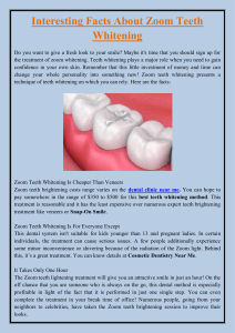 Interesting Facts About Zoom Teeth Whitening