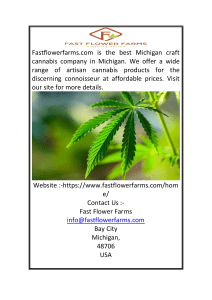 Michigan Craft Cannabis Company  Fastflowerfarms.com