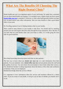 What Are The Benefits Of Choosing The Right Dental Clinic
