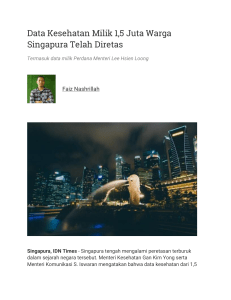 1,5 Juta Data Kesehatan Warga Singapura Telah Diretas   IDN Times