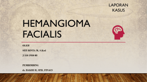 416162375-Ppt-Hemangioma-Facialis