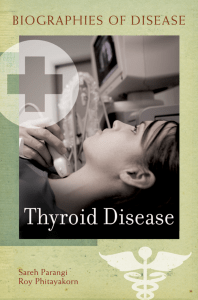 Parangi, Sareh  Phitayakorn, Roy - Thyroid disease-Greenwood, ABC-CLIO, LLC (2011)