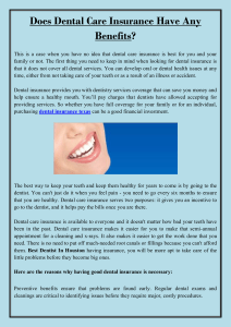 Does Dental Care Insurance Have Any Benefits