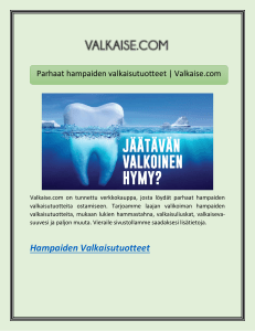 Hampaiden valkaisutuotteet |  Valkaise.com