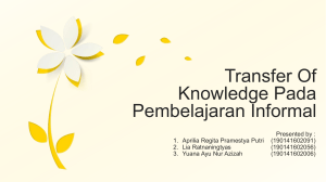 Transfer Of Knowledge pada pembelajaran informal