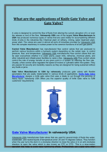 What are the applications of Knife Gate Valve and Gate Valve-converted