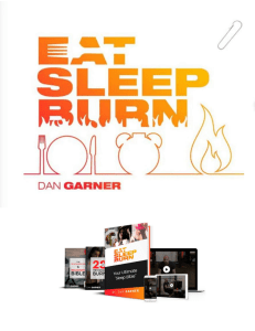 Eat Sleep Burn™ by Dan Garner PDF Download