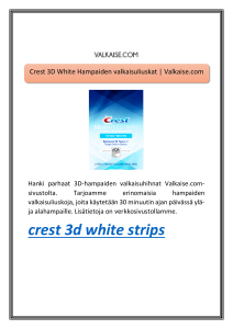 Crest 3D White Hampaiden valkaisuliuskat | Valkaise.com