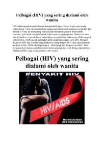 Pelbagai  (HIV) yang sering dialami oleh wanita