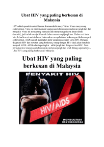 Ubat HIV yang paling berkesan ada di Malaysia