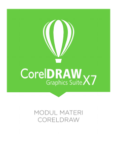 MODUL MATERI COREL DRAW X7