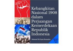 Kebangkitan Nasional 1908 dalam Perjuangan Kemerdekaan Republik Indonesia