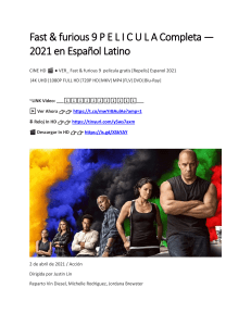 Fast & furious 9 P E L I C U L A Completa — 2021 en Español Latino
