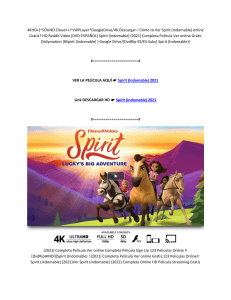VER "ONLINE" Spirit (Indomable) (2021) PELICULA completa En Espanol Latino