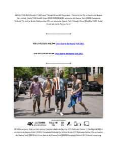 VeR ≺Movie≻ HD En un barrio de Nueva York [2021] Pelicula Completa HD en Espanol Latino Online